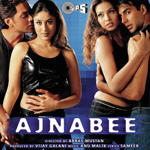 Ajnabee (2001) Mp3 Songs